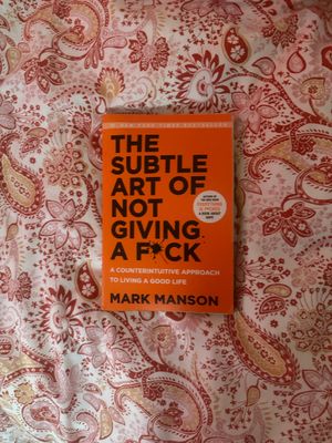 The Subtle Art of Not Giving a F*ck Mark Manson