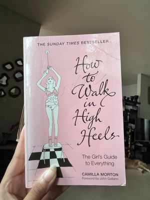 (Buku) “How to Walk in High Heels” by Camilla Morton