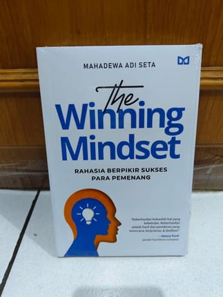 The Winning Mindset by Mahadewa Adi Seta