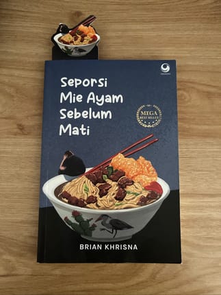 Novel Seporsi Mie Ayam Sebelum Mati
