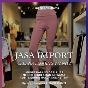Jasa Import Pakaian Celana Legging Wanita