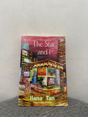 The Star And I by Ilana Tan
