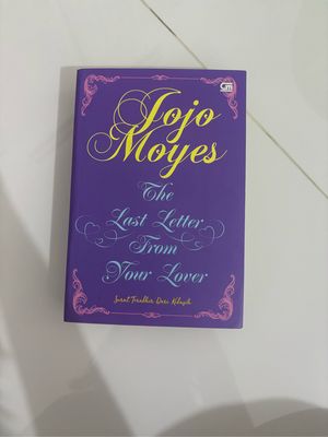 The Last Letter from Your Lover - Jojo Moyes
