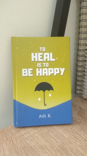 Buku To Heal is To Be Happy