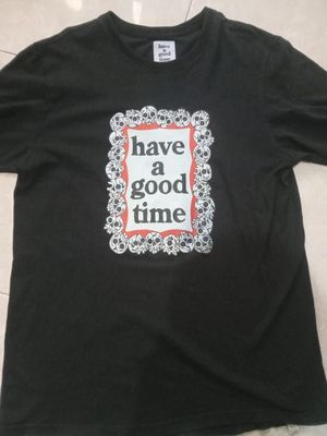 HAVE A GOOD TIME T-SHIRT.