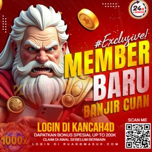 Member Baru Kancah4D Auto Banjir Cuan! Klaim Bonus Sekarang