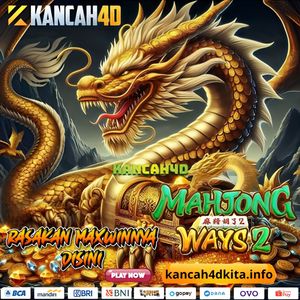 🐉🔥 "MAXWIN MAHJONG WAYS 2 ADA DI KANCAH4D!" 🔥🐉