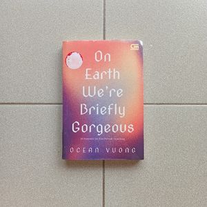 (Sealed New) On Earth We’re Briefly Gorgeous by Ocean Vuong