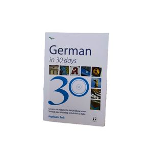 German in 30 days by Angelika G.Beck