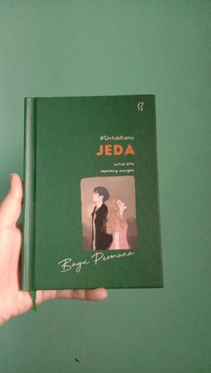 Novel #UntukKamu Jeda karya Bayu Permana