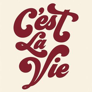 CEST LAVIE