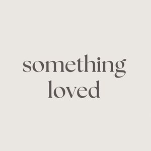 something loved