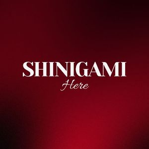Shinigami Here