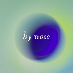 by wose