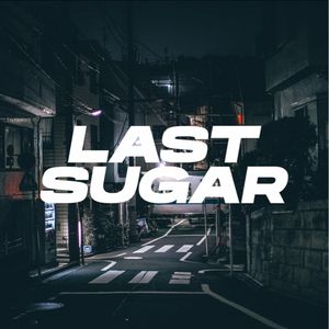 LASTSUGAR