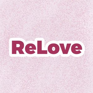 ReLove