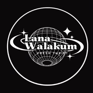 LANA WALAKUM