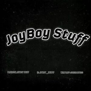 JoyBoy Stuff