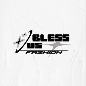 Bless us Fashion