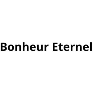 Bonheur Eternel