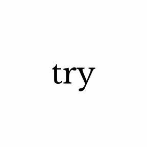 try______________________________________