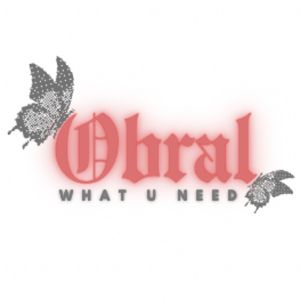 WHAT U NEED