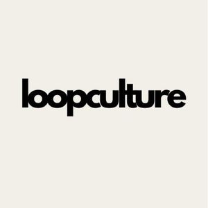 Loop culture