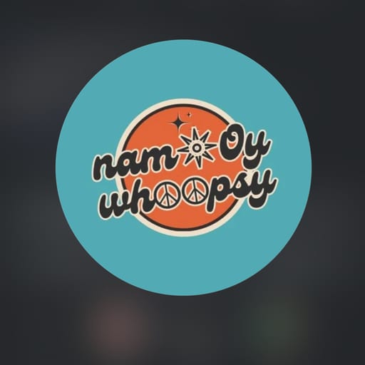 Namooy whoopsy