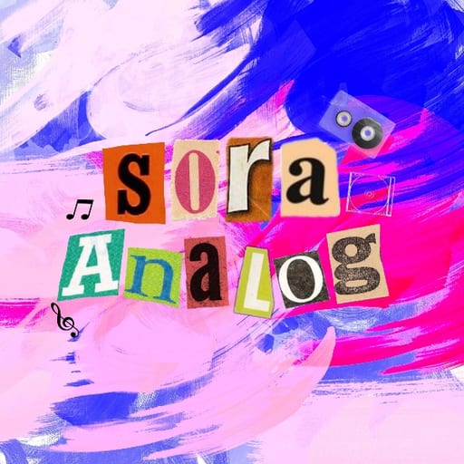 Sora Analog