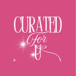 Curated For U 🎀