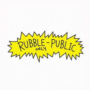 RUBBLEPUBLIC