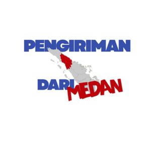 Pengiriman Dari Medan