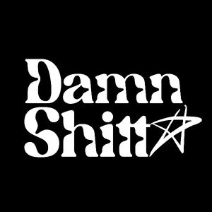 Damn Shitt stuff