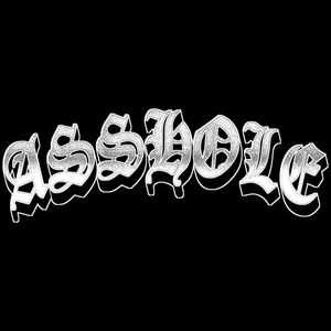 ASSHOLE