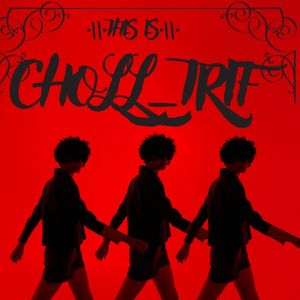Choolltrif