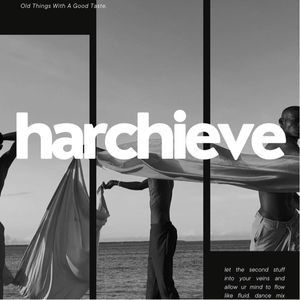 harchieve stuff