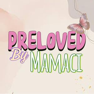 Preloved By Mamaci