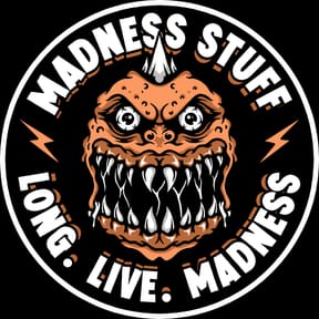 Madness Stuff