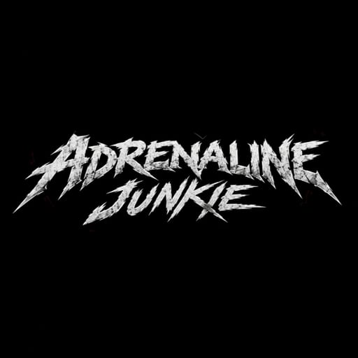 Adrenaline Junkie