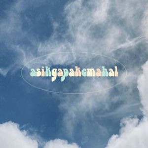 asikgapakemahal