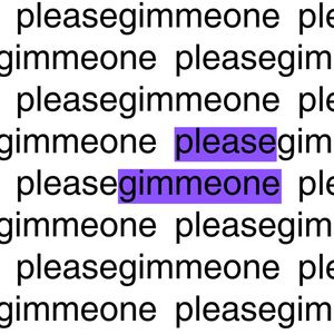 pleasegimmeone