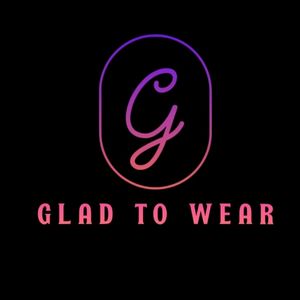 Glad to Wear