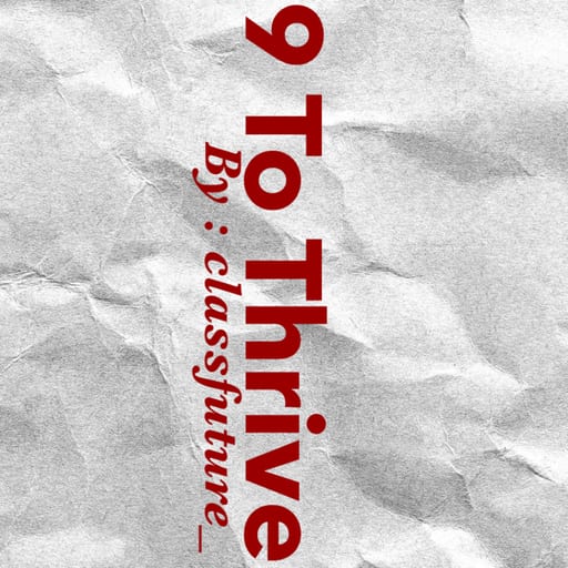 9 To Thrive
