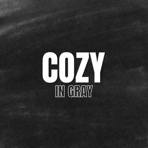 Cozy In Gray