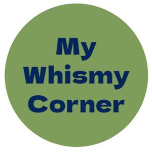 My whismy Corner
