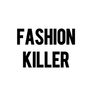 Fashion Killer