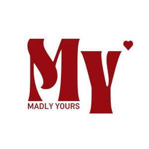 MADLY YOURS