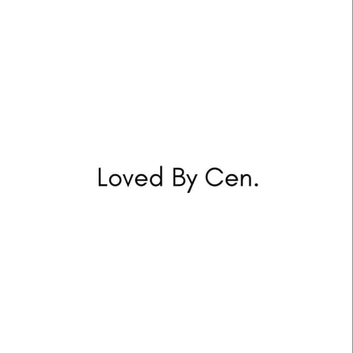 Loved by Cen