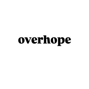 overhope