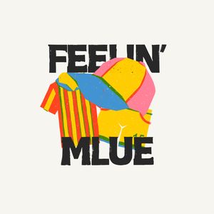 FEELINGMLUE